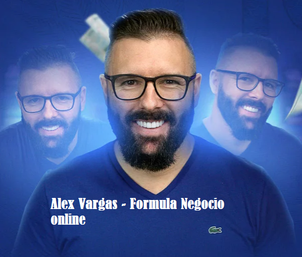 ALEX VARGAS - FORMULA NEGÓCIO ONLINE