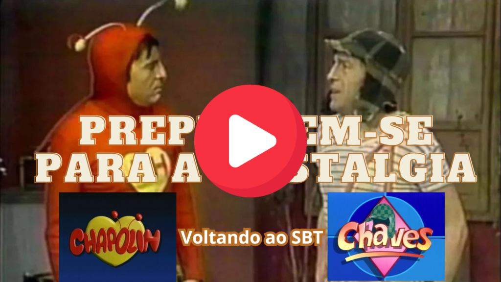 Prepare-se para Reviver Chaves e Chapolin no SBT!