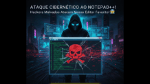 Notepad++ Hackeado: Atualize JÁ para Evitar Malware!
